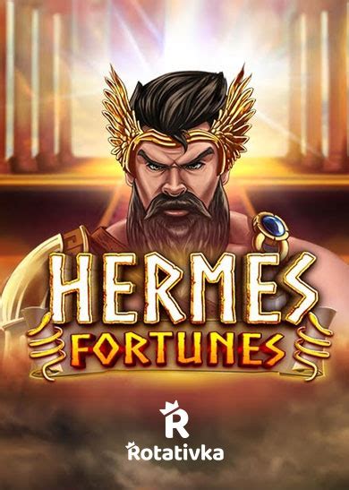 hermes fortunes.